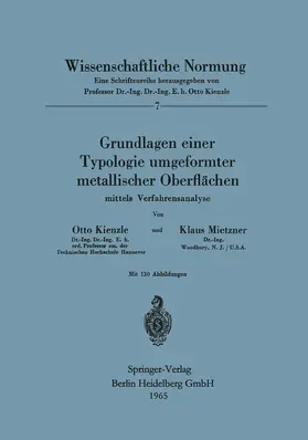 Kienzle / Mietzner |  Grundlagen einer Typologie umgeformter metallischer Oberflächen | Buch |  Sack Fachmedien