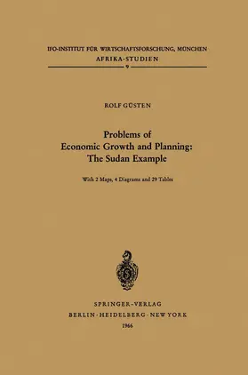 Güsten |  Problems of Economic Growth and Planning: The Sudan Example | Buch |  Sack Fachmedien