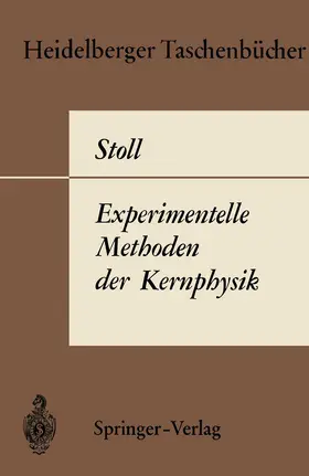 Stoll |  Experimentelle Methoden der Kernphysik | Buch |  Sack Fachmedien