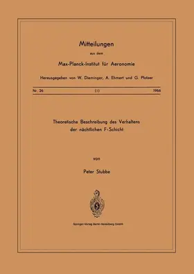 Stubbe |  Theoretische Beschreibungen des Verhaltens der Nächtlichen F - Schicht | Buch |  Sack Fachmedien