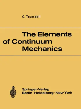 Truesdell |  The Elements of Continuum Mechanics | Buch |  Sack Fachmedien