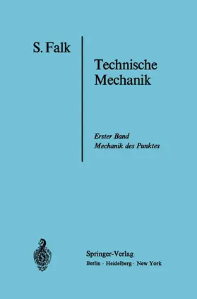Falk |  Lehrbuch der Technischen Mechanik | Buch |  Sack Fachmedien