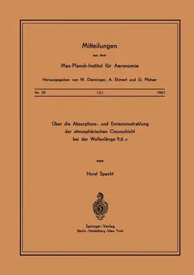 Specht |  Über die Absorptions- und Emissionsstrahlung der Atmosphärischen Ozonschicht bei der Wellenlänge 9,6 ¿ | Buch |  Sack Fachmedien