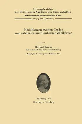 Freitag |  Modulformen zweiten Grades zum rationalen und Gaußschen Zahlkörper | Buch |  Sack Fachmedien