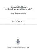 Wagner / Lettre |  Aktuelle Probleme aus dem Gebiet der Cancerologie II | Buch |  Sack Fachmedien
