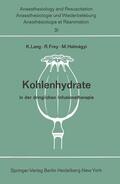 Lang / Halmagyi / Frey |  Kohlenhydrate in der dringlichen Infusionstherapie | Buch |  Sack Fachmedien