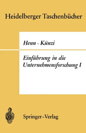 Henn / Künzi |  Einführung in die Unternehmensforschung I | Buch |  Sack Fachmedien
