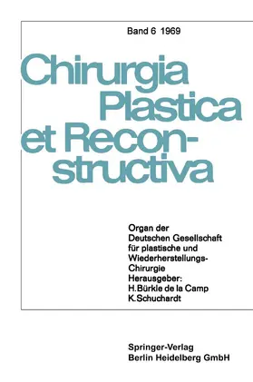 Camp / Schuchardt / Axhausen |  Organ der Deutschen Gesellschaft für Plastische und Wiederherstellungs-Chirurgie | Buch |  Sack Fachmedien