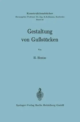 Hentze |  Gestaltung von Gußstücken | Buch |  Sack Fachmedien