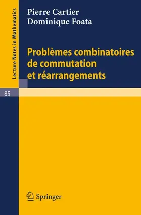 Foata / Cartier |  Problemes combinatoires de commutation et rearrangements | Buch |  Sack Fachmedien