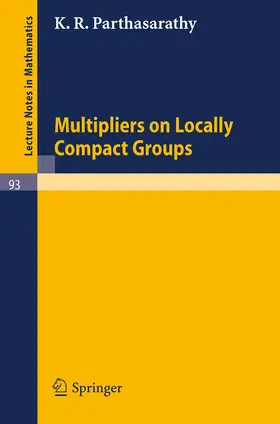 Parthasarathy |  Multipliers on Locally Compact Groups | Buch |  Sack Fachmedien