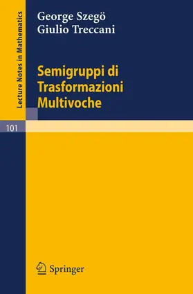 Szegö / Treccani |  Semigruppi di Trasformazioni Multivoche | Buch |  Sack Fachmedien