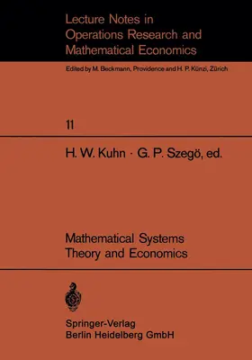 Szegö / Kuhn |  Mathematical Systems Theory and Economics I/II | Buch |  Sack Fachmedien
