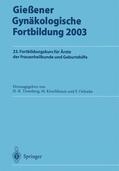Tinneberg / Oehmke / Kirschbaum |  Gießener Gynäkologische Fortbildung 2003 | Buch |  Sack Fachmedien