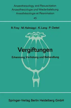 Frey / Oettel / Halmagyi |  Vergiftungen | Buch |  Sack Fachmedien