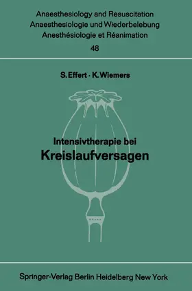 Effert / Wiemers |  Intensivtherapie bei Kreislaufversagen | Buch |  Sack Fachmedien