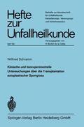 Schramm |  Klinische und experimentelle Untersuchungen über die Transplantation autoplastischer Spongiosa | Buch |  Sack Fachmedien