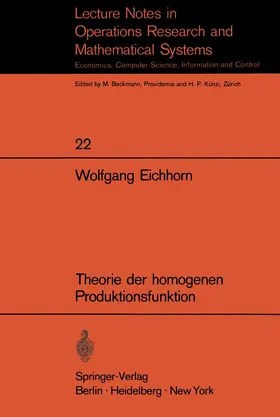 Eichhorn |  Theorie der homogenen Produktionsfunktion | Buch |  Sack Fachmedien
