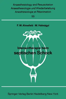 Ahnefeld / Halmagy |  Intensivtherapie beim septischen Schock | Buch |  Sack Fachmedien