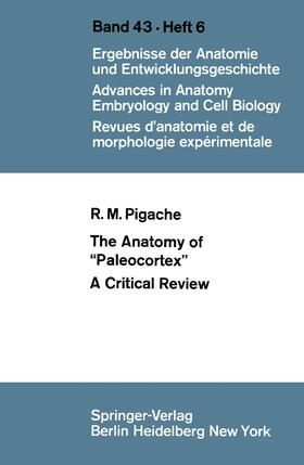 Pigache | The Anatomy of ¿Paleocortex¿ | Buch | 978-3-540-05083-4 | sack.de