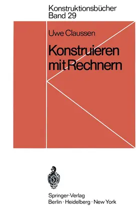 Claussen |  Konstruieren mit Rechnern | Buch |  Sack Fachmedien