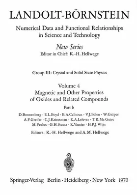 Bonnenberg / Boyd / Calhoun |  Magnetic and Other Properties of Oxides and Related Compounds / Magnetische und andere Eigenschaften von Oxiden und verwandten Verbindungen b | Buch |  Sack Fachmedien