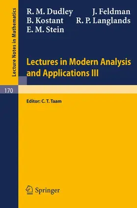 Dudley / Feldman / Taam |  Lectures in Modern Analysis and Applications III | Buch |  Sack Fachmedien