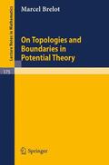 Brelot |  On Topologies and Boundaries in Potential Theory | Buch |  Sack Fachmedien