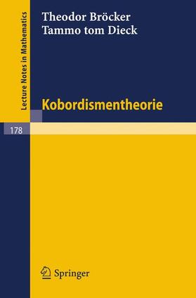 Dieck / Bröcker | Kobordismentheorie | Buch | 978-3-540-05341-5 | sack.de