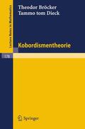 Dieck / Bröcker |  Kobordismentheorie | Buch |  Sack Fachmedien