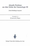 Wagner / Lettre |  Aktuelle Probleme aus dem Gebiet der Cancerologie III | Buch |  Sack Fachmedien