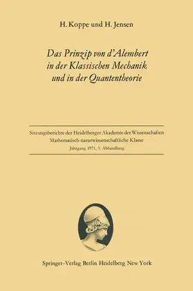 Koppe / Jensen |  Das Prinzip von d'Alembert in der Klassischen Mechanik und in der Quantentheorie | Buch |  Sack Fachmedien