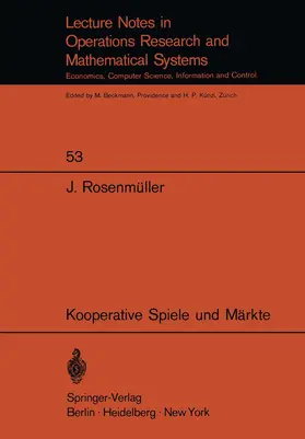 Rosenmüller |  Kooperative Spiele und Märkte | Buch |  Sack Fachmedien