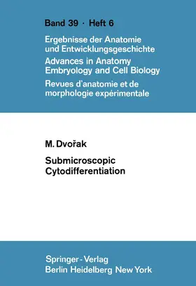 Dvorak |  Submicroscopic Cytodifferentiation | Buch |  Sack Fachmedien