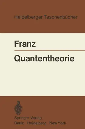 Franz |  Quantentheorie | Buch |  Sack Fachmedien