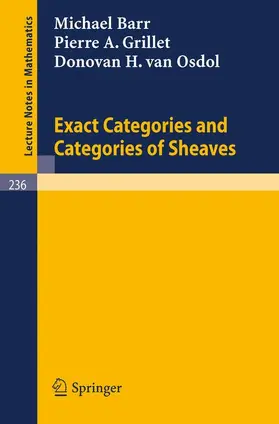Barr / Osdol / Grillet |  Exact Categories and Categories of Sheaves | Buch |  Sack Fachmedien