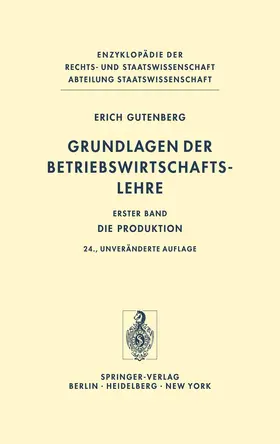 Gutenberg |  Grundlagen der Betriebswirtschaftslehre | Buch |  Sack Fachmedien