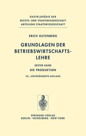 Gutenberg | Grundlagen der Betriebswirtschaftslehre | Buch | 978-3-540-05694-2 | sack.de