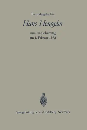 Bernhardt / Hefermehl / Schilling |  Freundesgabe für Hans Hengeler zum 70. Geburtstag am 1. Februar 1972 | Buch |  Sack Fachmedien