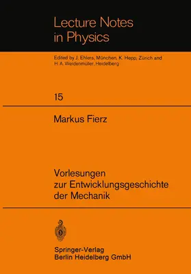 Fierz |  Vorlesungen zur Entwicklungsgeschichte der Mechanik | Buch |  Sack Fachmedien