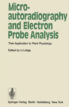Lüttge |  Microautoradiography and Electron Probe Analysis | Buch |  Sack Fachmedien