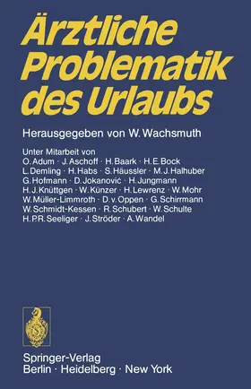 Wachsmuth |  Ärztliche Problematik des Urlaubs | Buch |  Sack Fachmedien