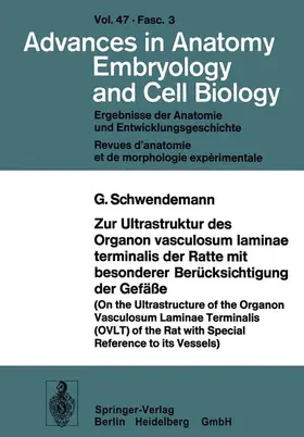 Schwendemann |  Zur Ultrastruktur des Organon vasculosum laminae terminalis der Ratte mit besonderer Berücksichtigung der Gefäße | Buch |  Sack Fachmedien