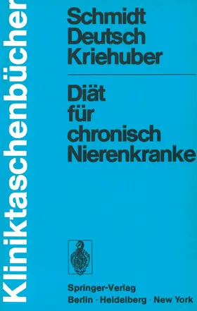 Schmidt / Deutsch / Kriehuber |  Diät für chronisch Nierenkranke | Buch |  Sack Fachmedien