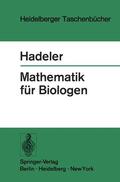 Hadeler |  Mathematik für Biologen | Buch |  Sack Fachmedien