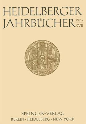 Wolff / Glockner / Menges | Heidelberger Jahrbücher XVII | Buch | 978-3-540-06351-3 | sack.de