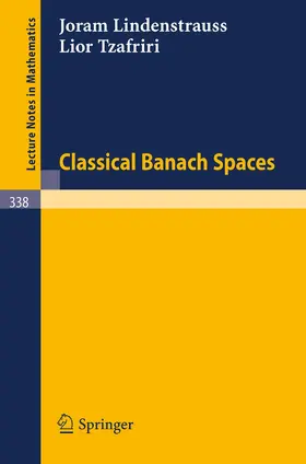 Lindenstrauss / Tzafriri |  Classical Banach Spaces | Buch |  Sack Fachmedien