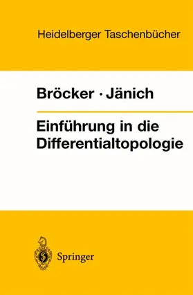 Jänich / Bröcker |  Einführung in die Differentialtopologie | Buch |  Sack Fachmedien