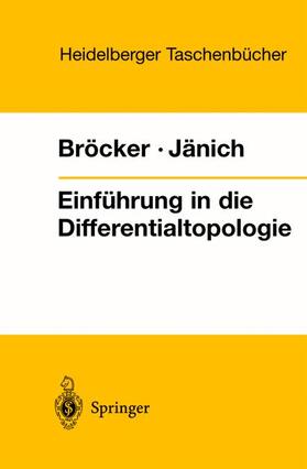 Jänich / Bröcker | Einführung in die Differentialtopologie | Buch | 978-3-540-06461-9 | sack.de