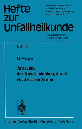 Weigert |  Anregung der Knochenbildung durch elektrischen Strom | Buch |  Sack Fachmedien